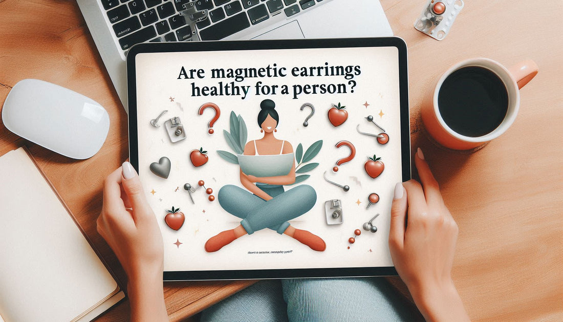 Are Magnetic Earrings Healthy For A Person?