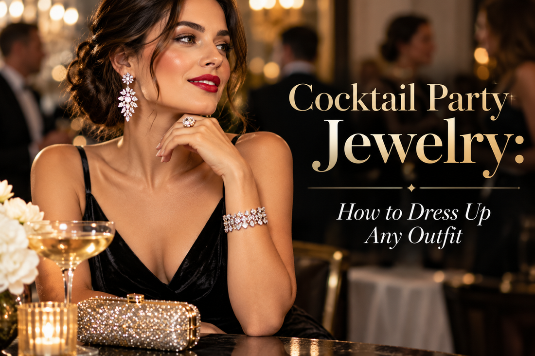 Cocktail Party Jewelry How to Dress Up Any Outfit