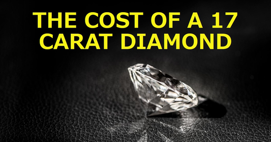 How Much Does A 17 Carat Diamond Cost?