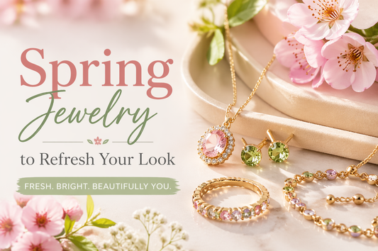 Spring Jewelry to Refresh Your Look