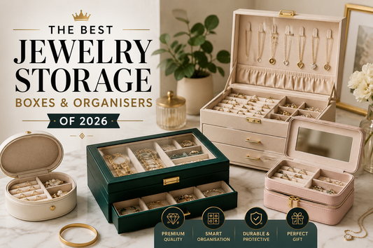The Best Jewelry Storage Boxes and Organisers of 2026