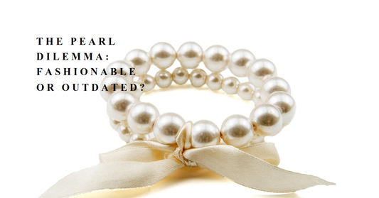 What Is The Current Opinion On Pearls In The Fashion Industry? Are They Considered Stylish Or Not? Why Or Why Not?