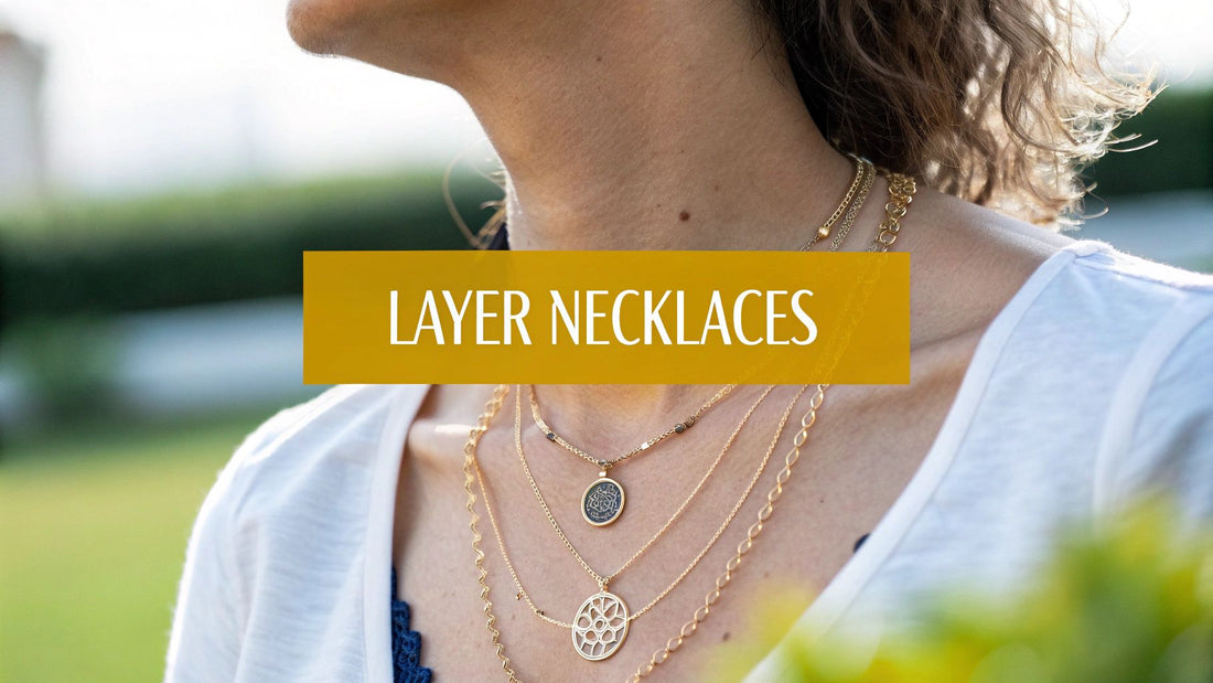 How to Layer Necklaces for a Perfect Look