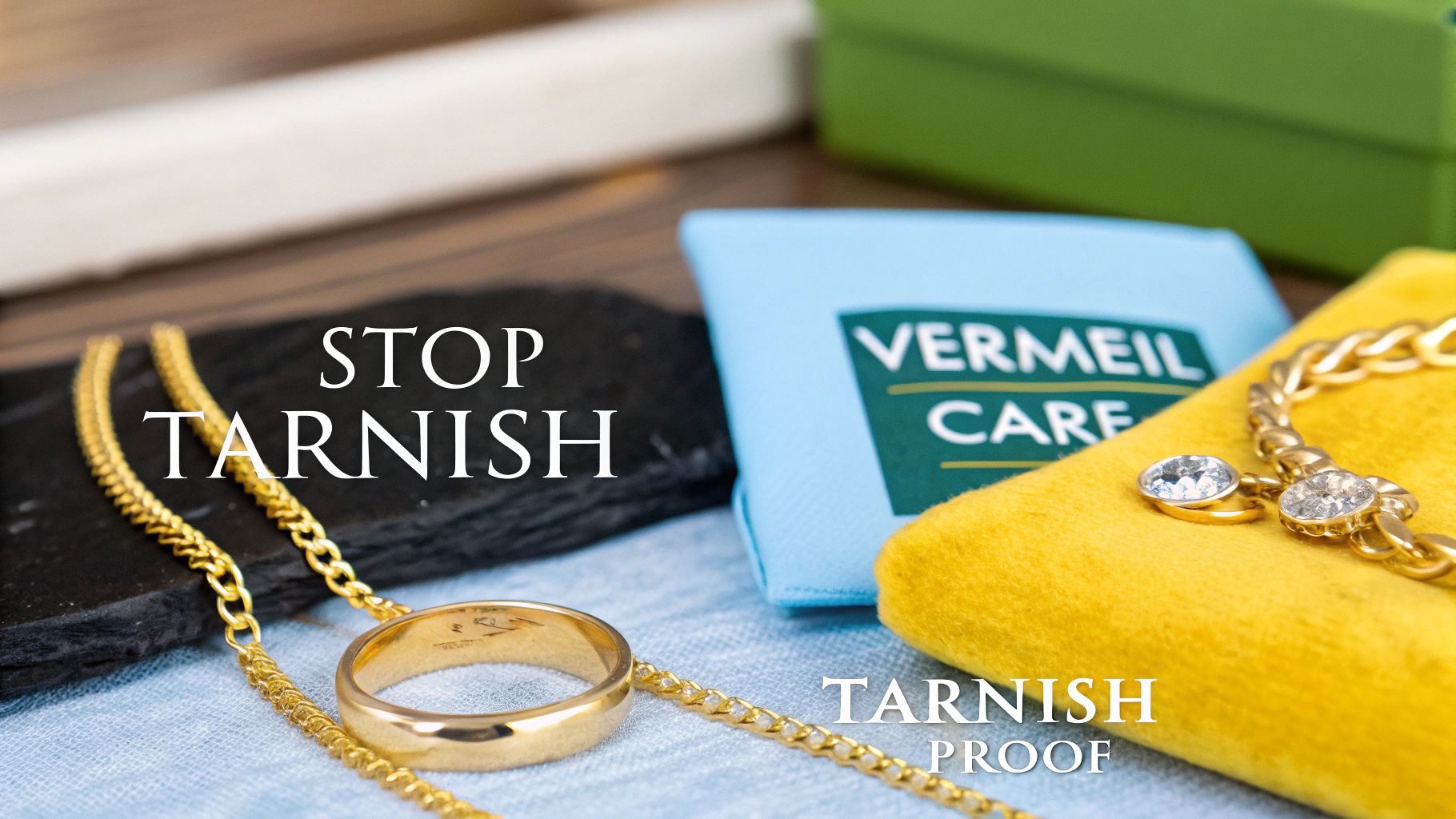 Does Vermeil Tarnish and How to Stop It